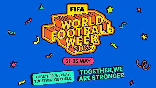 FIFA launches inaugural World Football Week and invites football community to join festivities